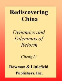 title Rediscovering China Dynamics and Dilemmas of Reform author - photo 1