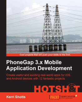 Kerri Shotts - Phonegap 3.X Mobile Application Development Hotshot