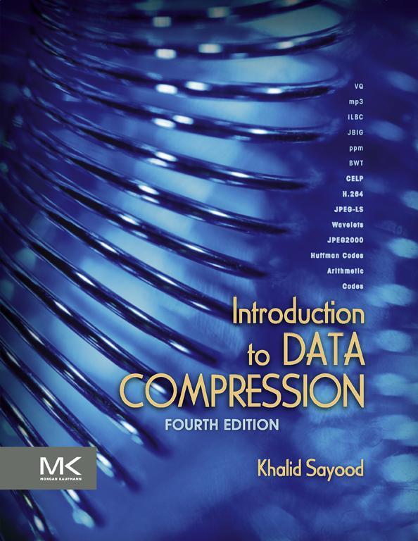 Introduction to Data Compression Fourth Edition Khalid Sayood University of - photo 1