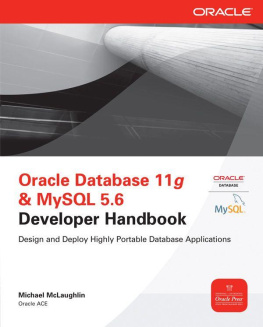 Michelle Malcher Oracle Database 11g & MySQL 5.6 Developer Handbook
