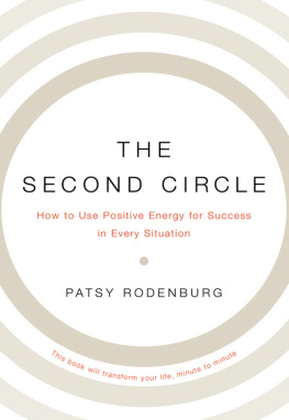 Patsy Rodenburg The Second Circle: How to Use Positive Energy for Success in Every Situation