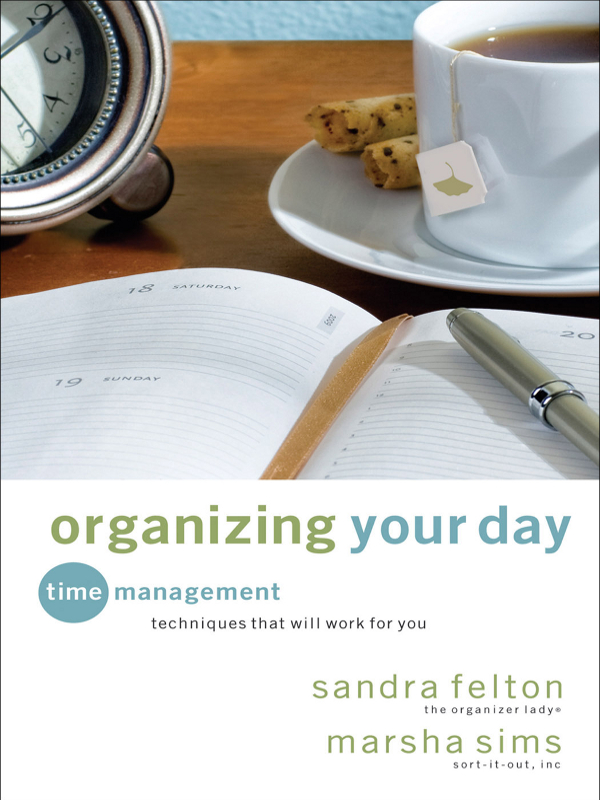 organizing your day organizing your day management techniques that will - photo 1