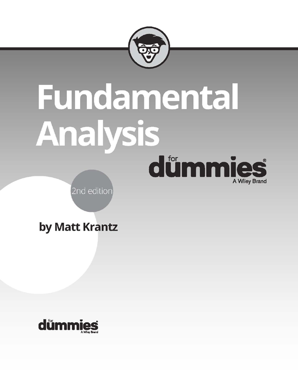 Fundamental Analysis For Dummies 2nd Edition Published by John Wiley Sons - photo 2