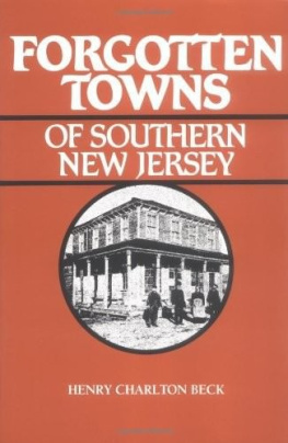 Henry Beck - Forgotten Towns of Southern New Jersey