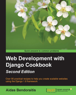 Aidas Bendoraitis Web Development with Django Cookbook