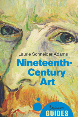 Laurie Schneider Adams - 19th-Century Art A Beginner’s Guide