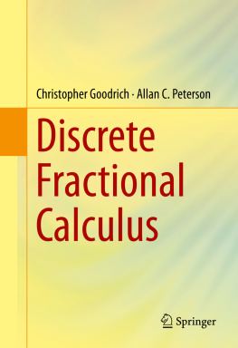 Christopher Goodrich - Discrete Fractional Calculus