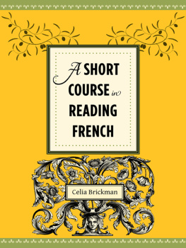 Celia Brickman - A Short Course in Reading French