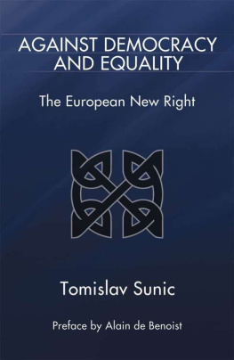Tomislav Sunic - Against Democracy and Equality