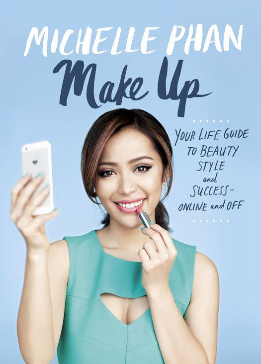 Make Up Your Life Guide to Beauty Style and Success--Online and Off - photo 1