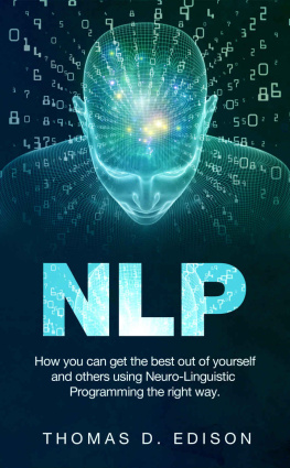 Nicky D. Edison - Nlp: How you can get the best out of yourself and others using Neuro-Linguistic Programming the right way