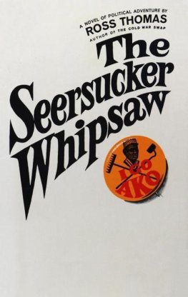 Ross Thomas - The Seersucker Whipsaw