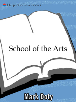 Doty - School of the arts : poems