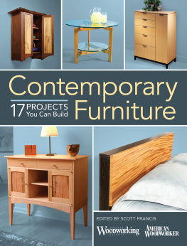 Scott Francis Contemporary Furniture : 17 Elegant Projects You Can Build