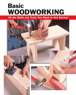 Cheryl Sobun - Basic woodworking : all the skills and tools you need to get started
