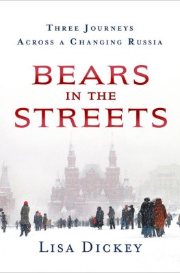 Lisa Dickey - Bears in the Streets