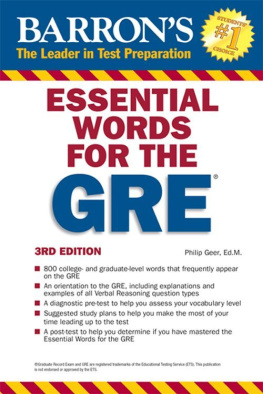 Philip Geer Ed.M. Essential Words for the GRE