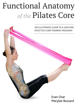 Evan Osar Functional Anatomy of the Pilates Core: An Illustrated Guide to a Safe and Effective Core Training Program