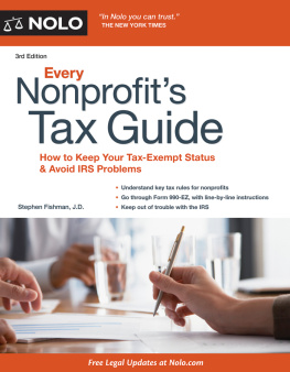 Stephen Fishman - Every Nonprofit’s Tax Guide: How to Keep Your Tax-Exempt Status and Avoid IRS Problems