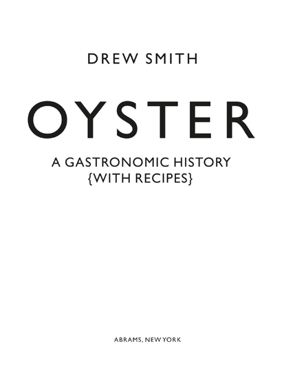 CONTENTS RECIPES Osias Beert the Elder Dishes with Oysters Fruit and - photo 2