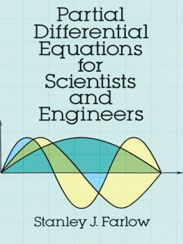 Stanley J. Farlow - Partial Differential Equations for Scientists and Engineers