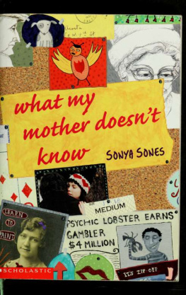 Sonya Sones What My Mother Doesn’t Know