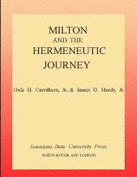 title Milton and the Hermeneutic Journey author Carrithers Gale - photo 1