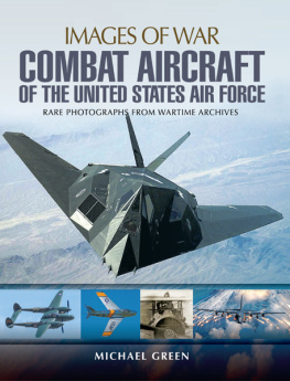 Michael Green Combat Aircraft of the United States Air Force