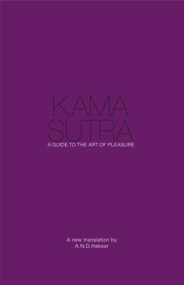 A.n.d. Haksar - Penguin Classics Kama Sutra: A Guide To The Art Of Pleasure