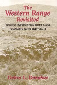 title The Western Range Revisited Removing Livestock From Public Lands - photo 1