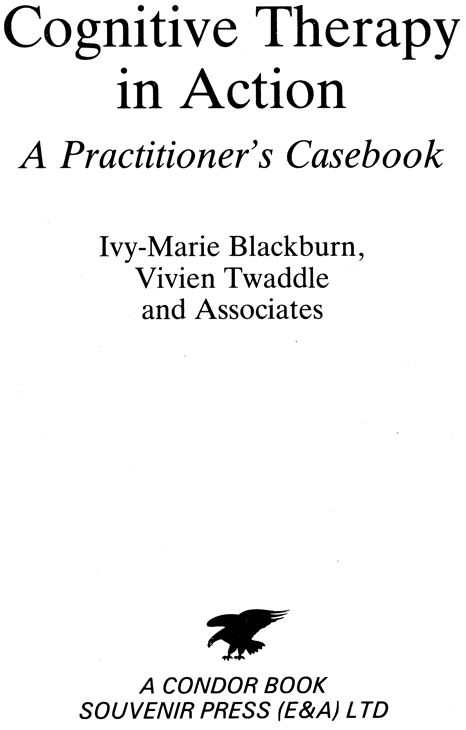 Contents The referral This book is for practitioners of cognitive therapy It - photo 2