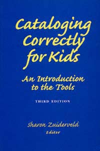 title Cataloging Correctly for Kids An Introduction to the Tools - photo 1