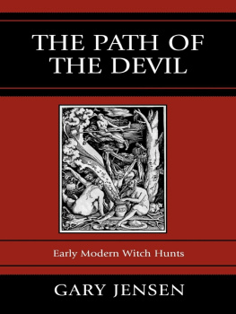 Gary Jensen - The Path of the Devil: Early Modern Witch Hunts