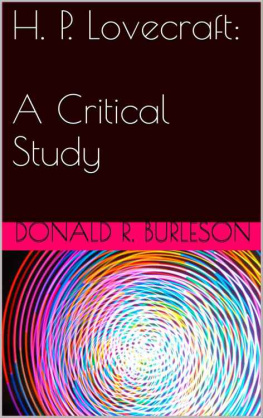 Donald R. Burleson H. P. Lovecraft: A Critical Study