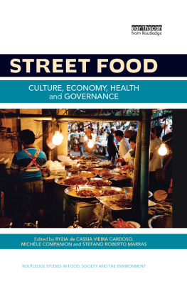 Ryzia De Cássia Vieira Cardoso - Street Food: Culture, economy, health and governance