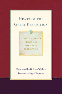 Dudjom Lingpa Dudjom Lingpa’s Visions of the Great Perfection