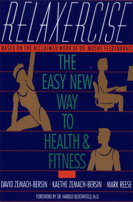 David Zemach-Bersin - Relaxercise: The Easy New Way to Health and Fitness