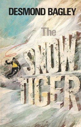 Desmond Bagley - The Snow Tiger