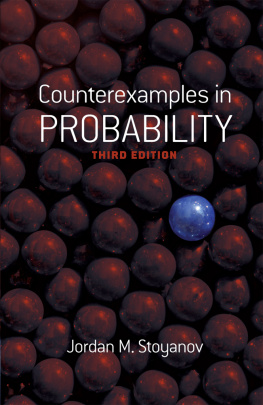 Jordan M. Stoyanov - Counterexamples in Probability Third Edition (Dover Books on Mathematics), 3d edition