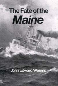 title The Fate of the Maine author Weems John Edward - photo 1