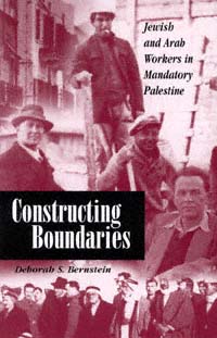 title Constructing Boundaries Jewish and Arab Workers in Mandatory - photo 1