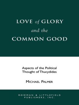 Michael Palmer Love of Glory and the Common Good