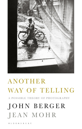 John - Another Way of Telling: A New Theory of Photography