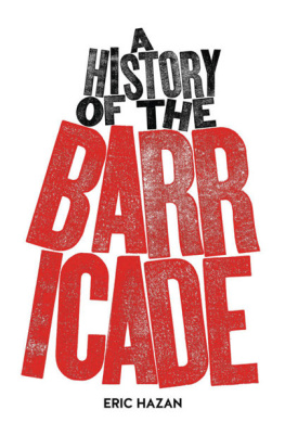 Eric Hazan A History of the Barricade