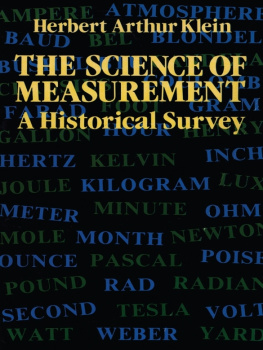 Herbert Arthur Klein The Science of Measurement: A Historical Survey