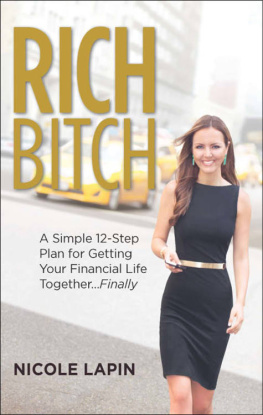 Nicole Lapin Rich Bitch: A Simple 12-Step Plan for Getting Your Financial Life Together...Finally