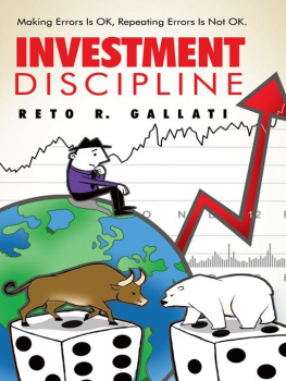 Reto R. Gallati - Investment Discipline: Making Errors Is Ok, Repeating Errors Is Not Ok.