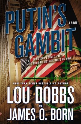Lou Dobbs - Putin's Gambit