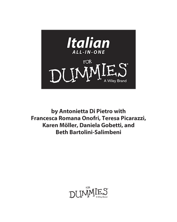 Italian All-in-One For Dummies Published by John Wiley Sons Inc 111 River - photo 13