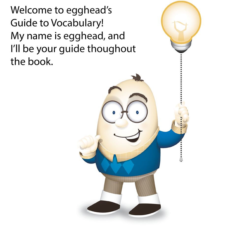 This eggheads Guide was designed to help you learn vocabulary in a fun and easy - photo 5